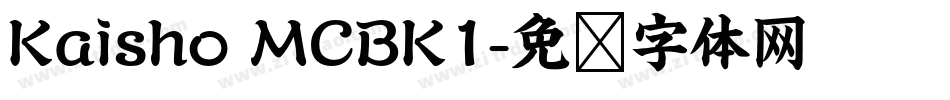 Kaisho MCBK1字体转换